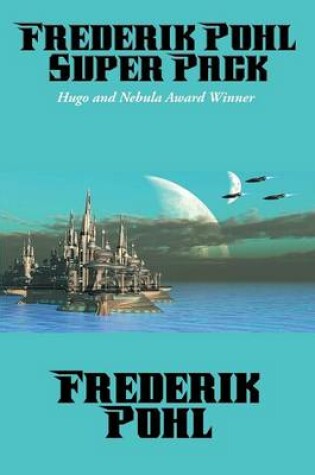 Cover of Frederik Pohl Super Pack