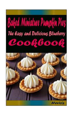 Book cover for Baked Miniature Pumpkin Pies