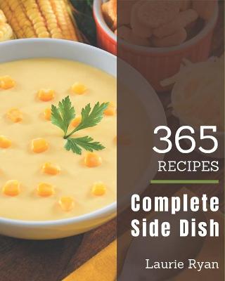Book cover for 365 Complete Side Dish Recipes
