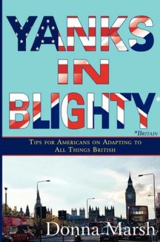 Cover of Yanks in Blighty