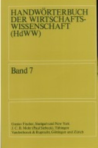 Cover of Handworterbuch Der Wirtschaftswissenschaft (Hdww) Band 07