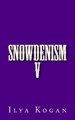 Book cover for SNOWDENISM v