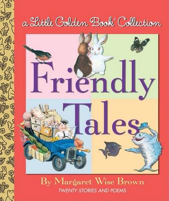 Book cover for Little Golden Book Collection: Friendly Tales