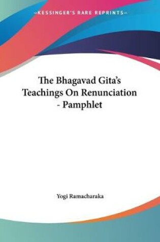 Cover of The Bhagavad Gita's Teachings On Renunciation - Pamphlet