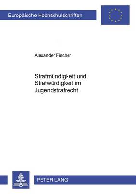 Book cover for Strafmuendigkeit Und Strafwuerdigkeit Im Jugendstrafrecht