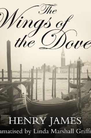 Cover of The Wings Of The Dove (Classic Serial)