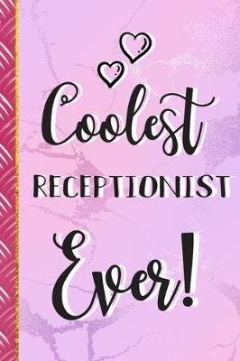 Book cover for Coolest Receptionist Ever!