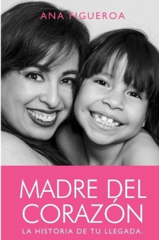 Cover of Madre del Corazón