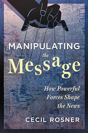 Book cover for Manipulating The Message