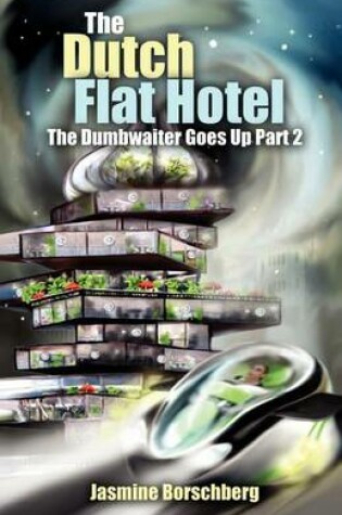 Cover of The Dutch Flat Hotel