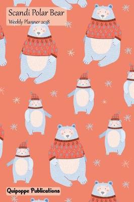 Book cover for Scandi Polar Bear Weekly Planner 2018