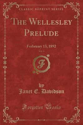 Book cover for The Wellesley Prelude, Vol. 3