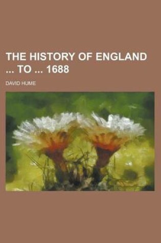 Cover of The History of England to 1688