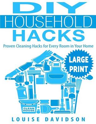 Book cover for DIY Household Hacks ***large Print Edition***