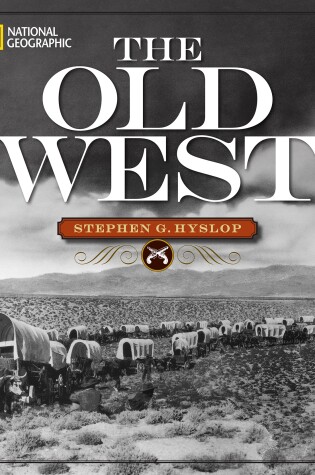 Cover of National Geographic The Old West