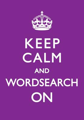 Cover of Keep Calm and Wordsearch On