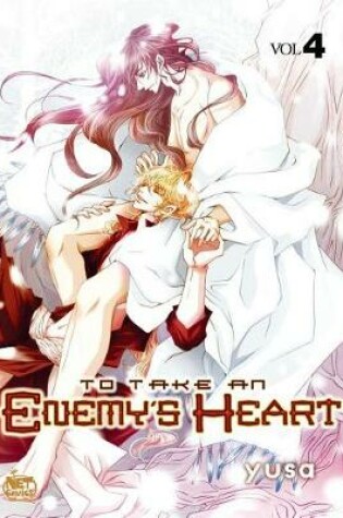 Cover of To Take An Enemy’s Heart Volume 4