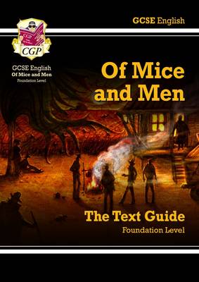 Cover of GCSE English Text Guide - Of Mice & Men Foundation