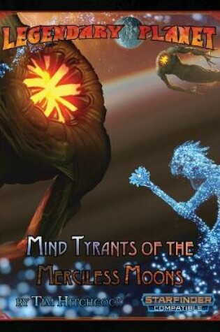 Cover of Mind Tyrants of the Merciless Moons
