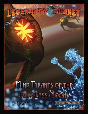 Book cover for Mind Tyrants of the Merciless Moons