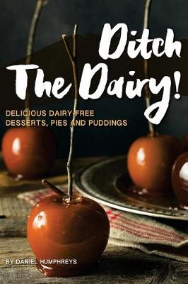 Book cover for Ditch the Dairy!