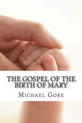 Cover of The Gospel of the Birth of Mary