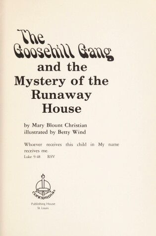 Cover of The Goosehill Gang and the Mystery of the Runaway House