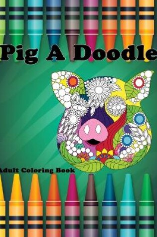 Cover of Pig A Doodle