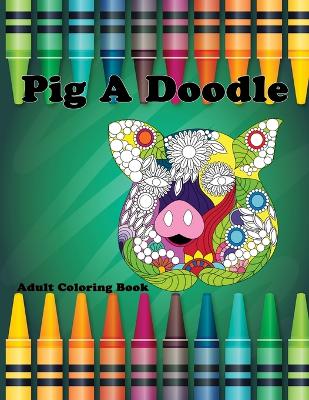 Book cover for Pig A Doodle
