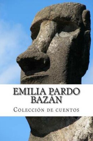 Cover of Emilia Pardo Bazan, Coleccion de cuentos
