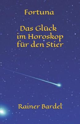 Book cover for Fortuna Das Gluck im Horoskop fur den Stier