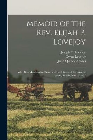 Cover of Memoir of the Rev. Elijah P. Lovejoy