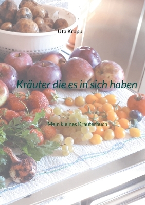 Book cover for Kräuter die es in sich haben