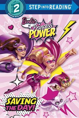 Book cover for Saving the Day! (Barbie in Princess Power)