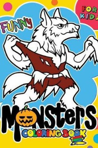 Cover of Monster Coloring Book for Kids