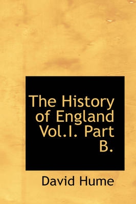 Book cover for The History of England Vol.I. Part B.