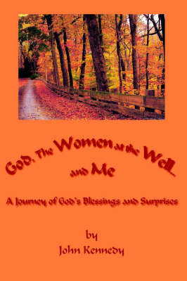 Book cover for God, The Women at the Well...and Me