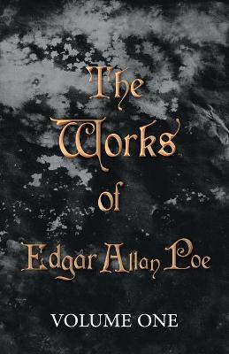 Book cover for The Works Of Edgar Allan Poe - Volume One