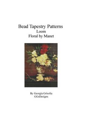 Book cover for Bead Tapestry Patterns Loom Floral by Manet