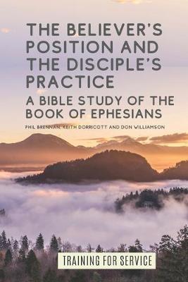 Cover of The Believer's Position and the Disciple's Practice