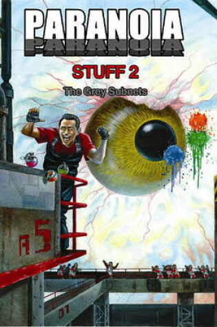 Cover of Paranoia: Stuff 2 - The Grey Subnets