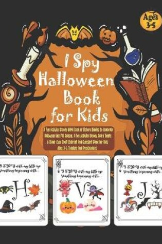 Cover of I Spy Halloween Book for Kids Ages 3-5