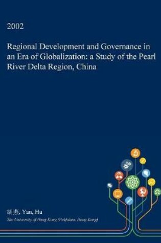 Cover of Regional Development and Governance in an Era of Globalization