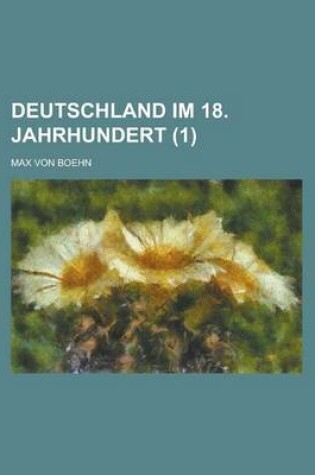 Cover of Deutschland Im 18. Jahrhundert (1 )