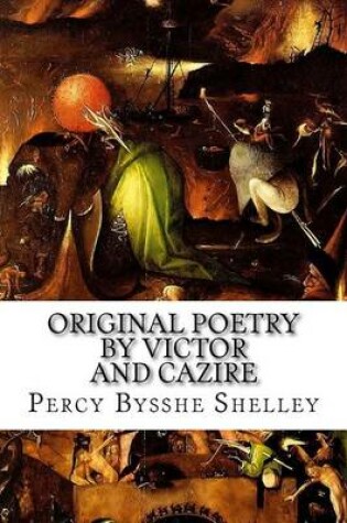 Cover of Original Poetry by Victor and Cazire