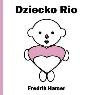 Book cover for Dziecko Rio