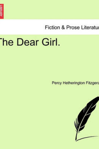 Cover of The Dear Girl.