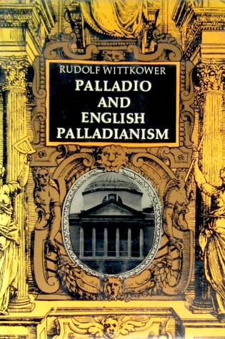 Cover of Palladio and English Palladianism