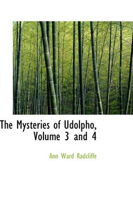 Book cover for The Mysteries of Udolpho, Volume 3 and 4