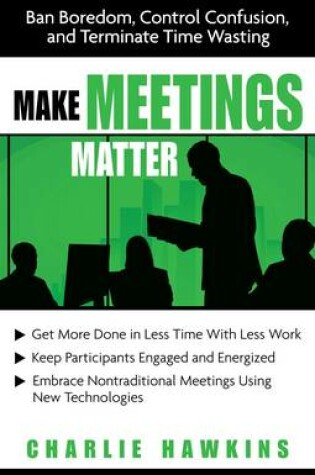 Cover of Make Meetings Matter